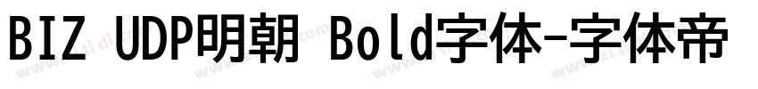 BIZ UDP明朝 Bold字体字体转换